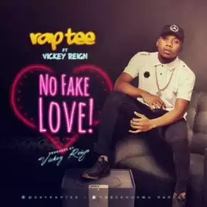 Raptee - No Fake Love ft Vickey Reign